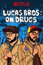 Watch Lucas Brothers: On Drugs 123movies