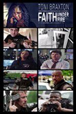 Watch Faith Under Fire 123movies