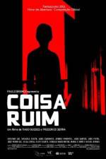 Watch Coisa Ruim 123movies