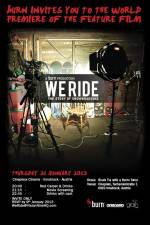 Watch We Ride: The Story of Snowboarding 123movies