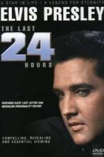 Watch Elvis The Last 24 Hours 123movies