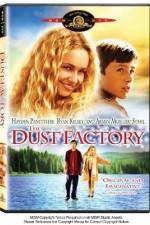 Watch The Dust Factory 123movies