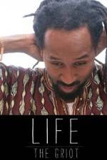 Watch Life: The Griot 123movies