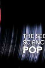 Watch The Secret Science of Pop 123movies