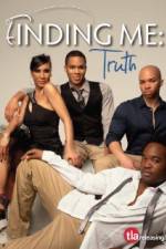 Watch Finding Me Truth 123movies