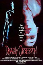 Watch Deadly Obsession 123movies