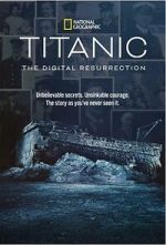 Watch Titanic: The Digital Resurrection (TV Special 2025) 123movies