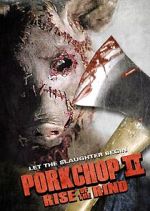 Watch Porkchop II: Rise of the Rind 123movies