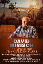 Watch David Mirisch, the Man Behind the Golden Stars 123movies