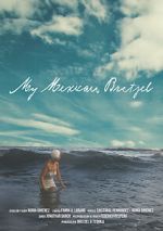 Watch My Mexican Bretzel 123movies