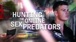 Watch Hunting the Online Sex Predators (TV Special 2025) 123movies