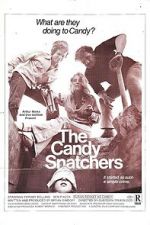 Watch The Candy Snatchers 123movies