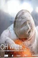 Watch Oh Willy... 123movies