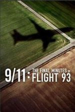 Watch 9/11: The Final Minutes of Flight 93 123movies