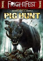 Watch Pig Hunt 123movies