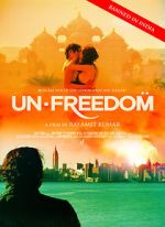 Watch Unfreedom 123movies