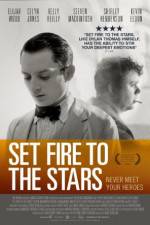 Watch Set Fire to the Stars 123movies