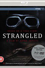 Watch Strangled 123movies