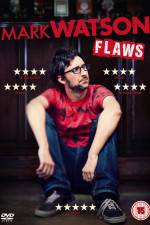 Watch Mark Watson: Flaws 123movies
