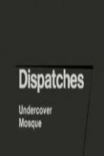Watch Dispatches: Undercover Mosque 123movies