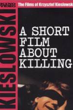 Watch A Short Film About Killing 123movies