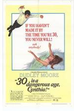 Watch 30 Is a Dangerous Age Cynthia 123movies