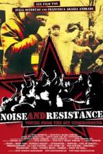 Watch Noise and Resistance 123movies
