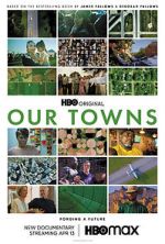 Watch Our Towns 123movies