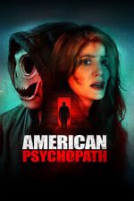Watch American Psychopath 123movies