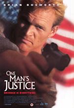 Watch One Man\'s Justice 123movies