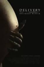 Watch Delivery The Beast Within 123movies