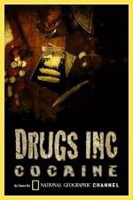 Watch National Geographic: Drugs Inc - Cocaine 123movies