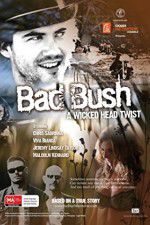 Watch Bad Bush 123movies