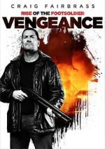 Watch Rise of the Footsoldier: Vengeance 123movies