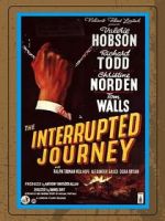 Watch The Interrupted Journey 123movies