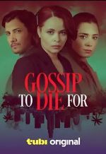 Watch Gossip to Die For 123movies