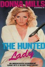 Watch The Hunted Lady 123movies