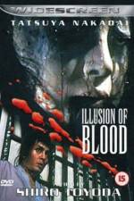 Watch Illusion of Blood 123movies
