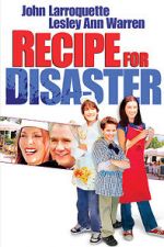 Watch Recipe for Disaster 123movies