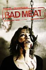 Watch Bad Meat 123movies