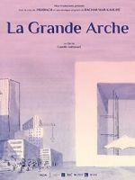 Watch La Grande Arche (Short 2023) 123movies