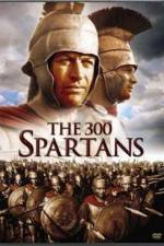 Watch The 300 Spartans 123movies