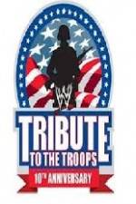 Watch WWE Tribute to the Troops 123movies