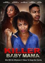 Watch Killer Baby Mama 123movies