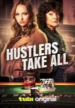 Watch Hustlers Take All 123movies