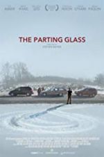 Watch The Parting Glass 123movies
