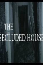 Watch The Secluded House 123movies