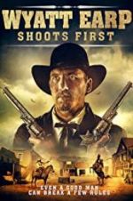 Watch Wyatt Earp Shoots First 123movies