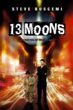 Watch 13 Moons 123movies