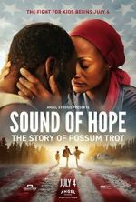 Watch Sound of Hope: The Story of Possum Trot 123movies